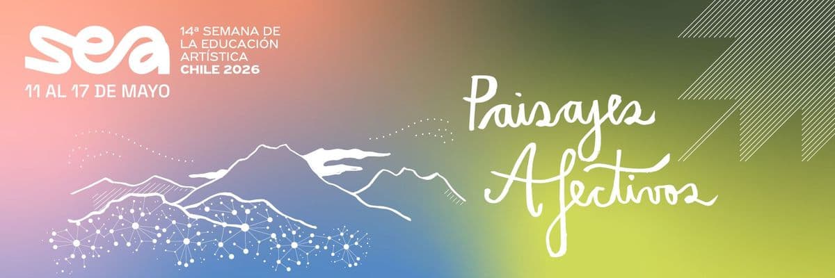Semana de la Educación Artística 2026: mim programa experiencias centradas en el territorio y la memoria